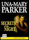 Secrets of the Night by Anita Wright, Una-Mary Parker