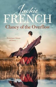 Clancy of the Overflow by Jackie French