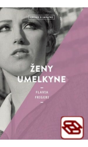 Ženy umelkyne by Flavia Frigeri