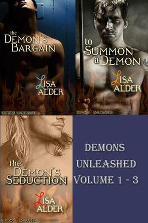 Demons Unleashed: Volume 1-3 by Lisa Alder