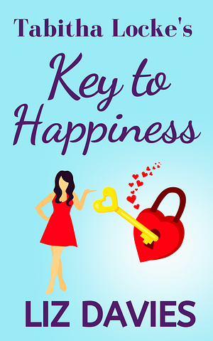 Tabitha Locke's Key to Happiness by Liz Davies