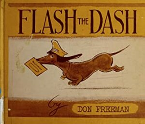 Flash the Dash by Don Freeman