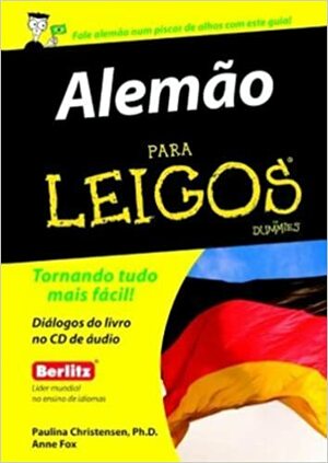 Alemão para Leigos Com CD by Anne Fox, Paulina Christensen