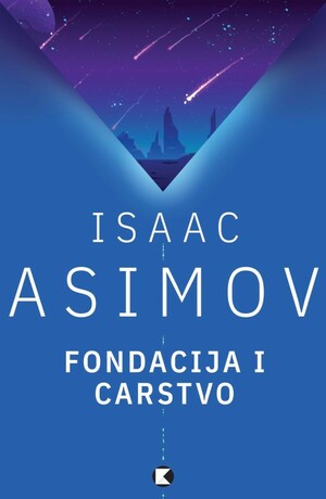 Fondacija i carstvo by Isaac Asimov
