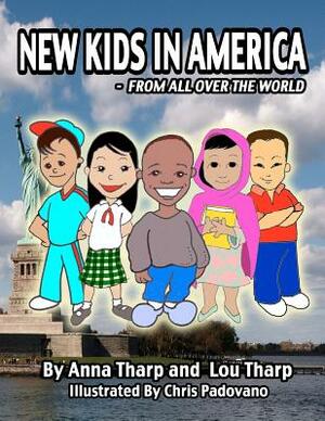 New Kids In America - From All Over the World by Anna A. Tharp, Louis B. Tharp