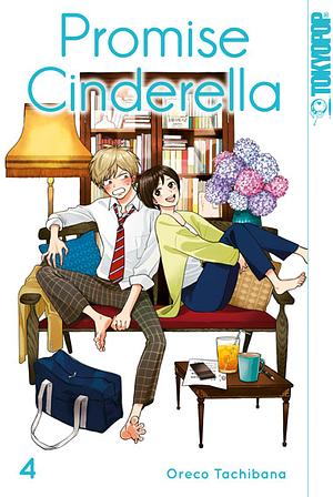 Promise Cinderella, Band 4 by Oreco Tachibana