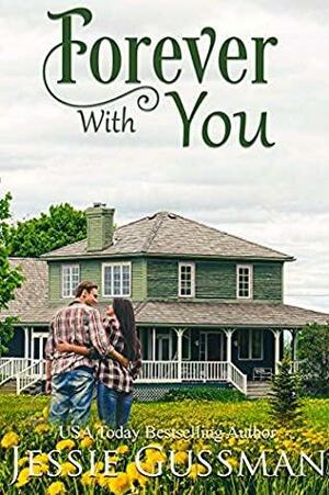 Forever With You by Jessie Gussman