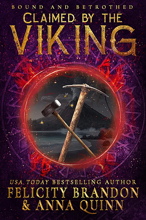 Claimed by the Viking by Felicity Brandon, Anna Quinn