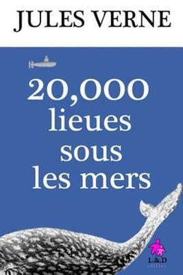 20000 Lieues Sous Les Mers by Jules Verne