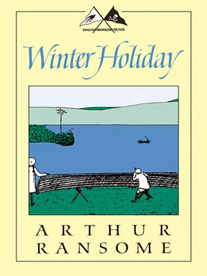 Winter Holiday by Arthur Ransome