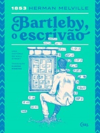 Bartleby, o escrivão by Herman Melville