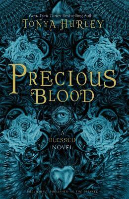 Precious Blood by Tonya Hurley