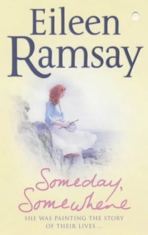 Someday, Somewhere by Eileen Ramsay
