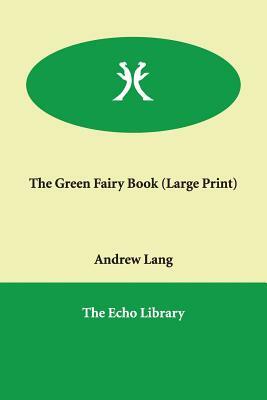 The Green Fairy Book by Andrew Lang