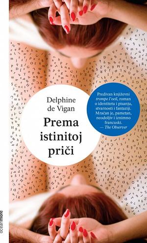 Prema istinitoj priči by Delphine de Vigan