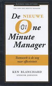 De Nieuwe One Minute Manager by Kenneth H. Blanchard