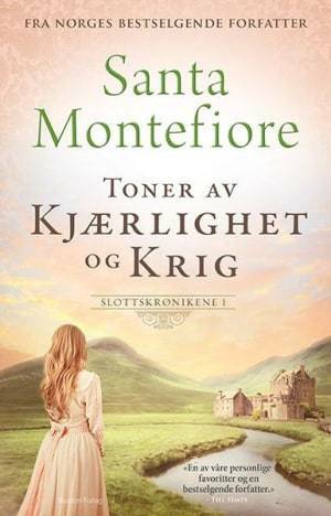 Toner av kjærlighet og krig by Santa Montefiore