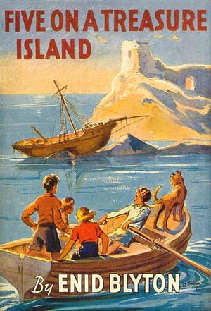 Five on a Treasure Island: Famous Five #1 by Enid Blyton