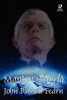 Manton's World/Galactic Destiny by E. C. Tubb, John Russell Fearn