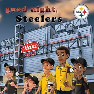 Good Night, Steelers by Brad M. Epstein