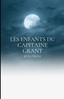 Les Enfants du capitaine Grant by Jules Verne