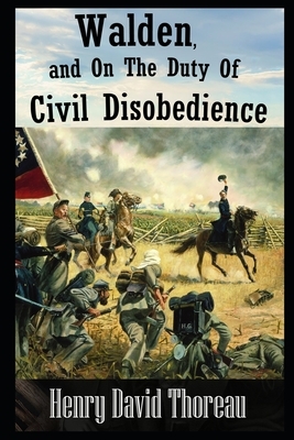 Walden And On The Duty Of Civil Disobedience By Henry David Thoreau Illustrated novel by Henry David Thoreau