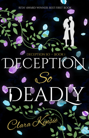 Deception So Deadly by Clara Kensie