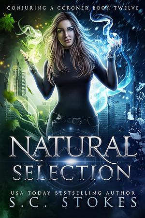 Natural Selection by S.C. Stokes