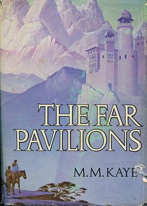 The Far Pavillions Volume One by M.M. Kaye, M.M. Kaye