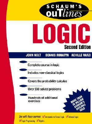 Schaum's Outline of Logic by John Nolt