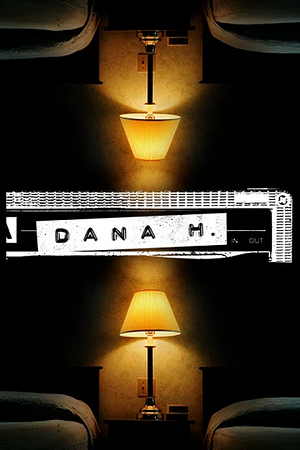 Dana H. by Lucas Hnath