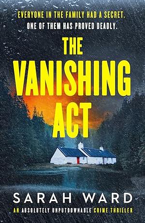 The Vanishing Act by Sarah Ward