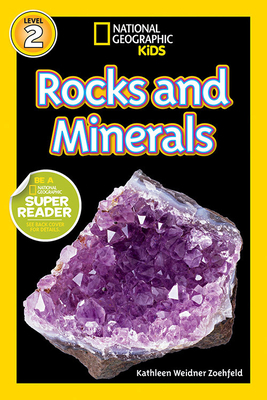 National Geographic Readers: Rocks and Minerals by Kathleen Weidner Zoehfeld