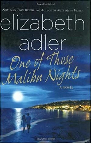 One of Those Malibu Nights by Elizabeth Adler