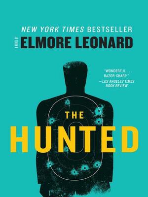 The Hunted by Elmore Leonard