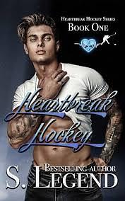 Heartbreak Hockey by S. Legend