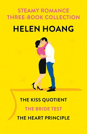 Steamy Romance Three-Book Collection: The Kiss Quotient, The Bride Test, The Heart Principle by Helen Hoang