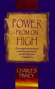Power From On High by Charles Grandison Finney