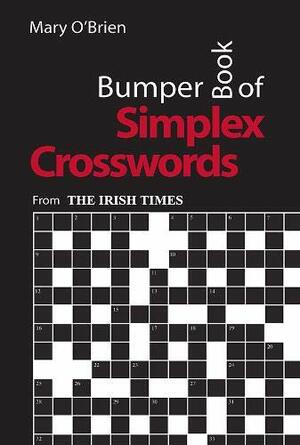 Bumper Book of Simplex Crosswords: From the Irish Times by Mary O'Brien