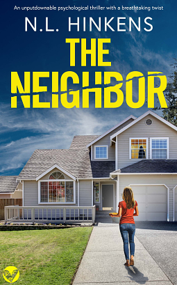 THE NEIGHBOR by N.L. Hinkens