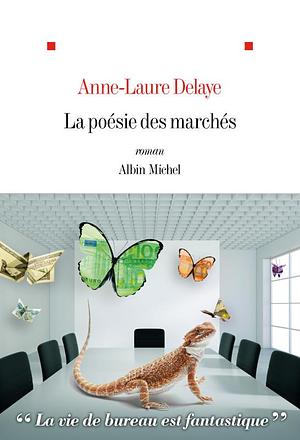 La poésie des marchés by Anne-Laure Delaye