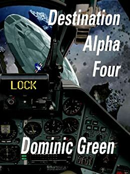 Destination Alpha Four by Dominic Green
