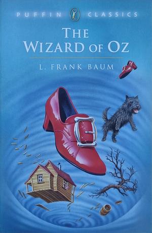 The Wizard of Oz by L. Frank Baum