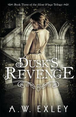 Dusk's Revenge by A.W. Exley