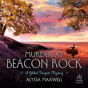 Murder at Beacon Rock by Alyssa Maxwell
