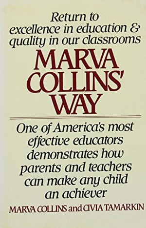 Collins Marva Collins Way by Marva Collins, Civia Tamarkin