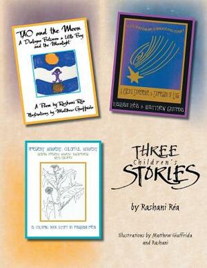 Three Children's Stories by Rashani Rea