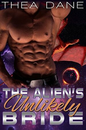 The Alien's Unlikely Bride by Thea Dane