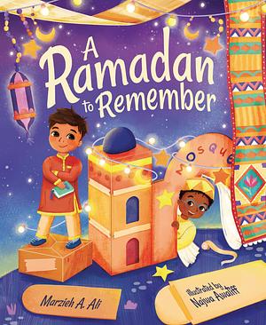 A Ramadan to Remember by Marzieh A. Ali, Najwa Awatiff