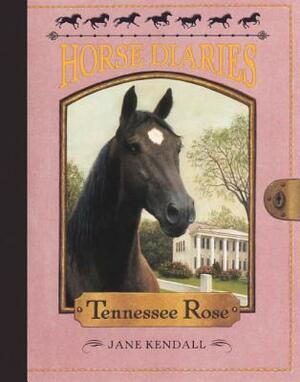 Tennessee Rose by Jane Kendall